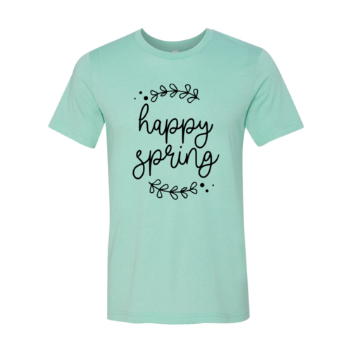 Happy Spring T-Shirt