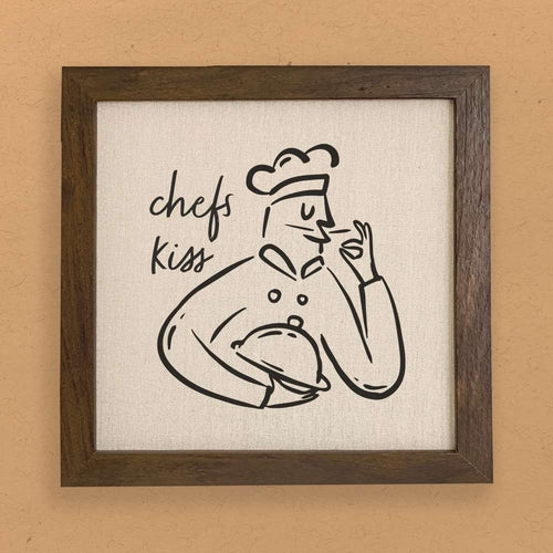 Chef's Kiss - Framed Sign