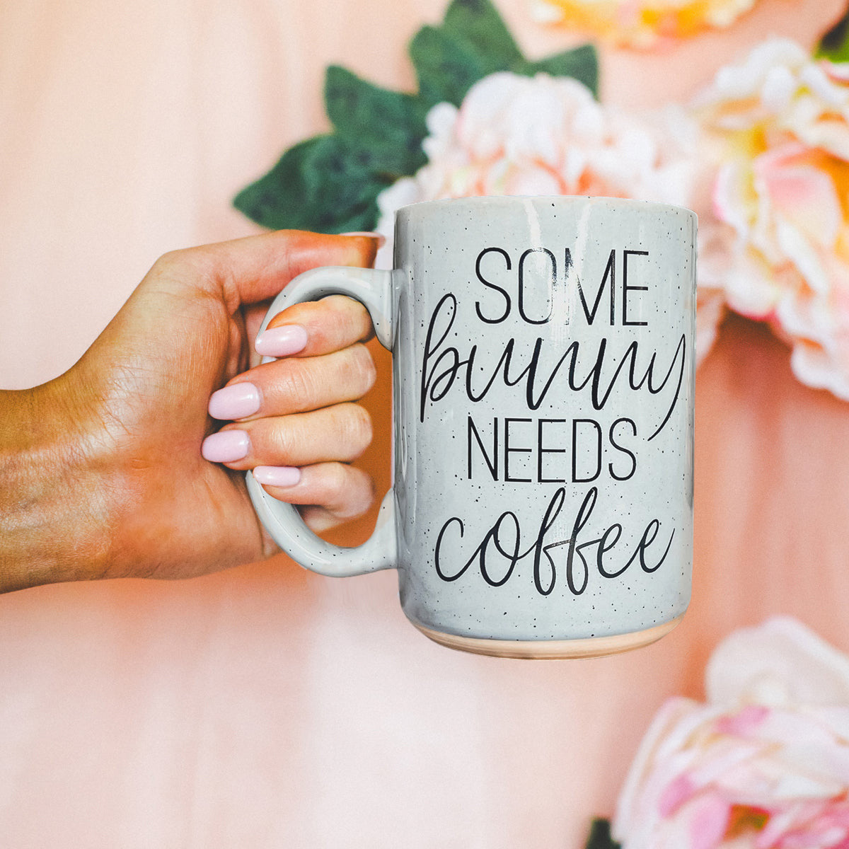Some Bunny Needs Coffee-16.23oz